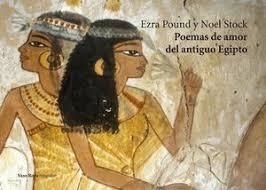 POEMAS DE AMOR DEL ANTIGUO EGIPTO | 9788494945717 | ERZA POUND/NOEL STOCK | Llibreria L'Altell - Llibreria Online de Banyoles | Comprar llibres en català i castellà online - Llibreria de Girona