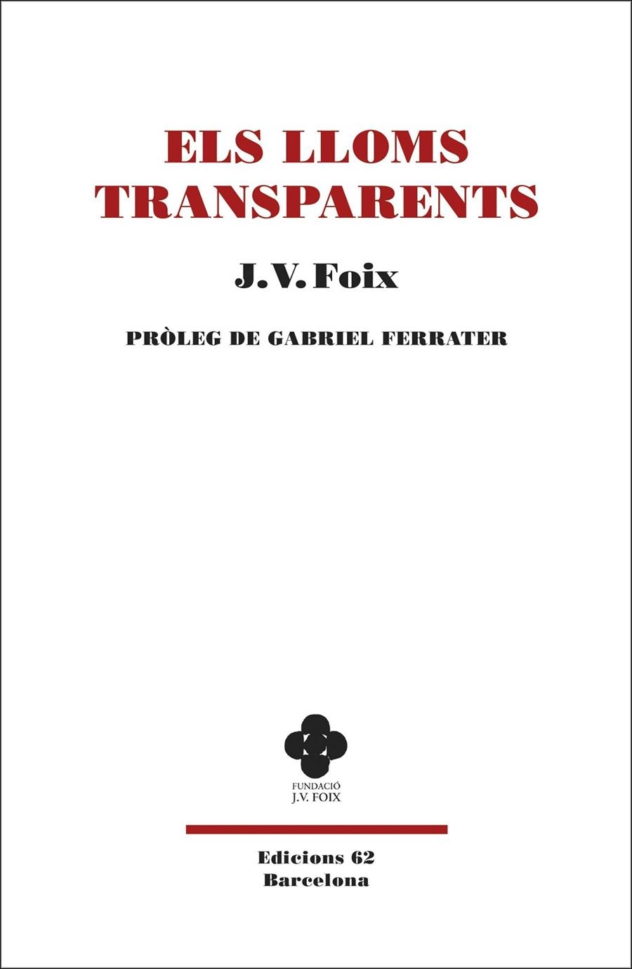 ELS LLOMS TRANSPARENTS | 9788429777383 | FOIX I MAS, J. V. | Llibreria L'Altell - Llibreria Online de Banyoles | Comprar llibres en català i castellà online - Llibreria de Girona