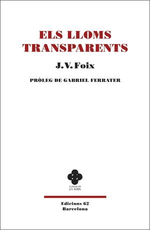 ELS LLOMS TRANSPARENTS | 9788429777383 | FOIX I MAS, J. V. | Llibreria Online de Banyoles | Comprar llibres en català i castellà online