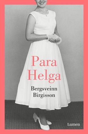 PARA HELGA | 9788426405708 | BIRGISSON, BERGSVEINN | Llibreria L'Altell - Llibreria Online de Banyoles | Comprar llibres en català i castellà online - Llibreria de Girona