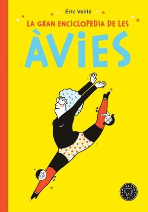 LA GRAN ENCICLOPÈDIA DE LES ÀVIES | 9788417552152 | VEILLÉ, ÉRIC | Llibreria Online de Banyoles | Comprar llibres en català i castellà online