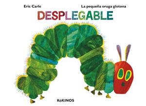 LA PEQUEÑA ORUGA GLOTONA DESPLEGABLE | 9788417074371 | CARLE, ERIC | Llibreria Online de Banyoles | Comprar llibres en català i castellà online