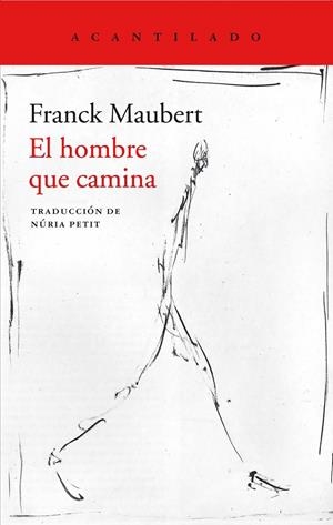 EL HOMBRE QUE CAMINA | 9788417346485 | MAUBERT, FRANCK | Llibreria L'Altell - Llibreria Online de Banyoles | Comprar llibres en català i castellà online - Llibreria de Girona