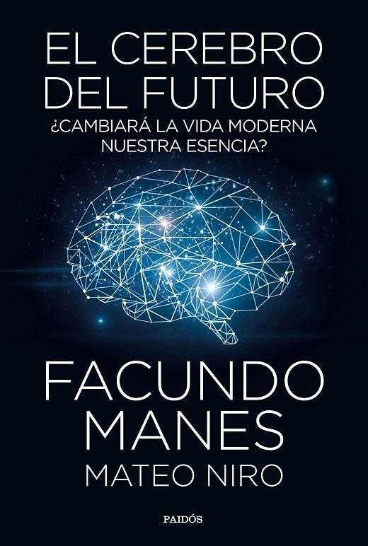 EL CEREBRO DEL FUTURO | 9788449335358 | MANES, FACUNDO/NIRO, MATEO | Llibreria L'Altell - Llibreria Online de Banyoles | Comprar llibres en català i castellà online - Llibreria de Girona