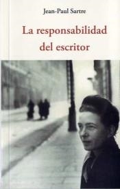 LA RESPONSABILIDAD DEL ESCRITOR | 9788497169905 | SARTRE, JEAN-PAUL | Llibreria L'Altell - Llibreria Online de Banyoles | Comprar llibres en català i castellà online - Llibreria de Girona