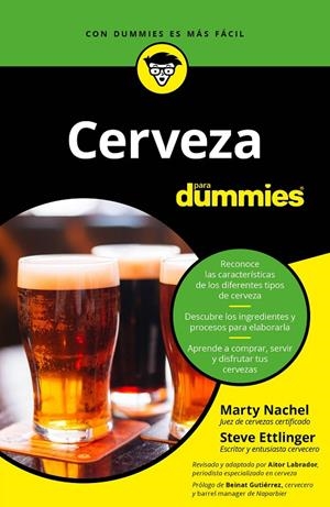 CERVEZA PARA DUMMIES | 9788432905094 | LABRADOR OCHOA, AITOR/ETTLINGER, STEVE/NACHEL, MARTY | Llibreria L'Altell - Llibreria Online de Banyoles | Comprar llibres en català i castellà online - Llibreria de Girona