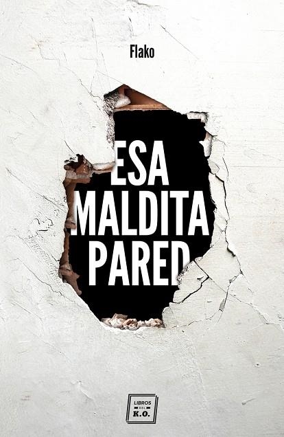 ESA MALDITA PARED | 9788417678029 | FLAKO | Llibreria L'Altell - Llibreria Online de Banyoles | Comprar llibres en català i castellà online - Llibreria de Girona