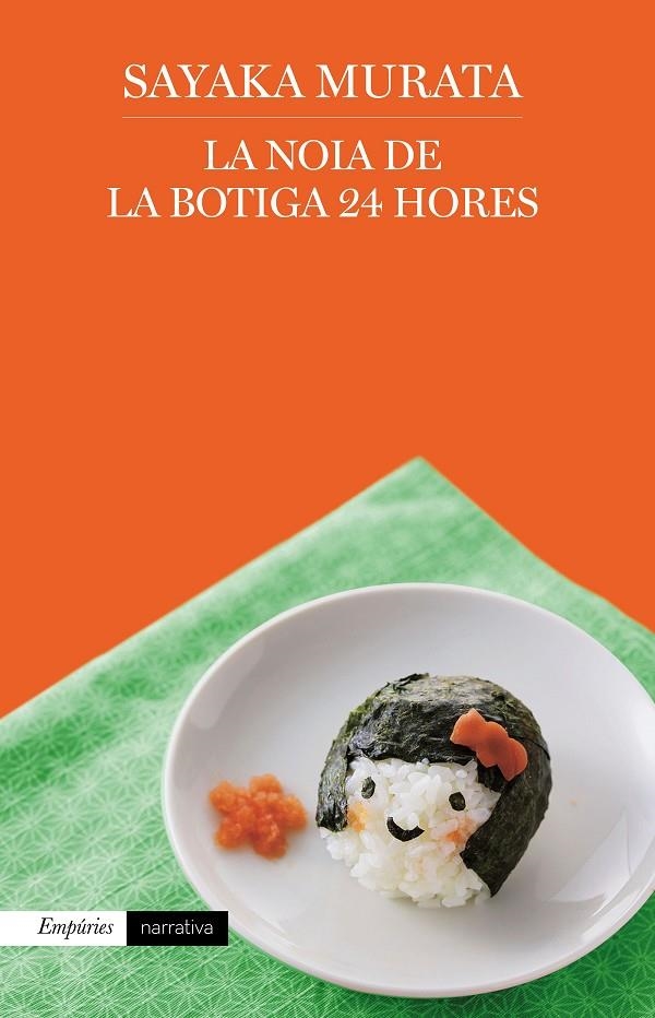LA NOIA DE LA BOTIGA 24 HORES | 9788417016760 | MURATA, SAYAKA | Llibreria L'Altell - Llibreria Online de Banyoles | Comprar llibres en català i castellà online - Llibreria de Girona