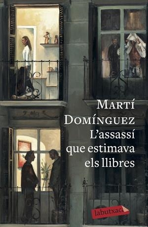 L'ASSASSÍ QUE ESTIMAVA ELS LLIBRES | 9788417420291 | DOMÍNGUEZ, MARTÍ | Llibreria L'Altell - Llibreria Online de Banyoles | Comprar llibres en català i castellà online - Llibreria de Girona