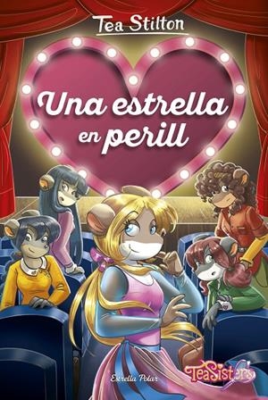 UNA ESTRELLA EN PERILL | 9788491377078 | STILTON, TEA | Llibreria Online de Banyoles | Comprar llibres en català i castellà online
