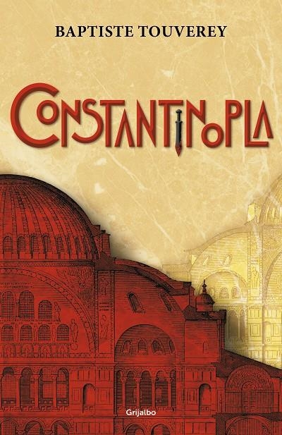 CONSTANTINOPLA | 9788425357138 | TOUVEREY, BAPTISTE | Llibreria L'Altell - Llibreria Online de Banyoles | Comprar llibres en català i castellà online - Llibreria de Girona