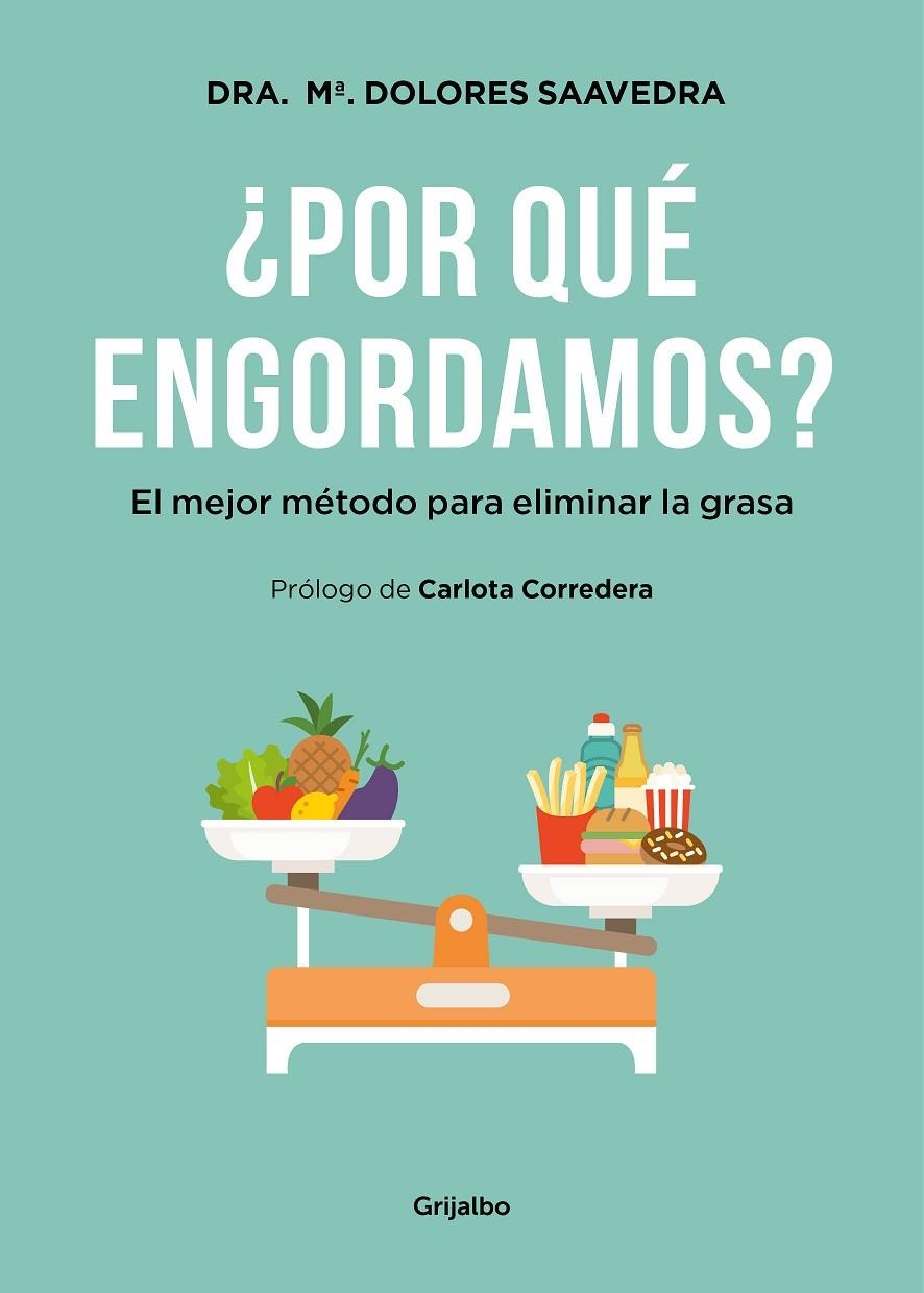 ¿POR QUÉ ENGORDAMOS? | 9788416449293 | SAAVEDRA, MARÍA DOLORES | Llibreria L'Altell - Llibreria Online de Banyoles | Comprar llibres en català i castellà online - Llibreria de Girona