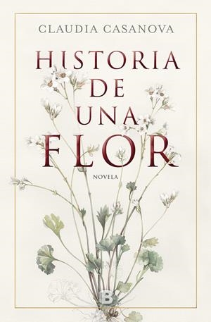 HISTORIA DE UNA FLOR | 9788466664646 | CASANOVA, CLAUDIA | Llibreria L'Altell - Llibreria Online de Banyoles | Comprar llibres en català i castellà online - Llibreria de Girona
