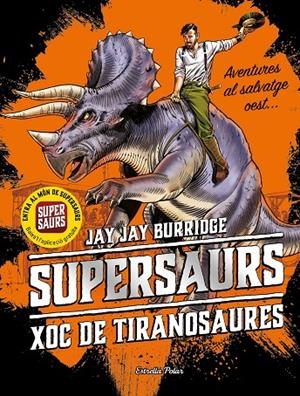 XOC DE TIRANOSAURES | 9788491377153 | BURRIDGE, JAY | Llibreria Online de Banyoles | Comprar llibres en català i castellà online