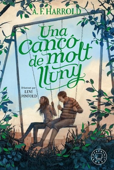 UNA CANÇÓ DE MOLT LLUNY | 9788417552176 | HARROLD, A. F. | Llibreria L'Altell - Llibreria Online de Banyoles | Comprar llibres en català i castellà online - Llibreria de Girona
