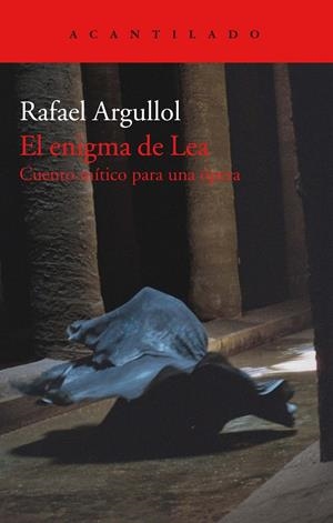 EL ENIGMA DE LEA | 9788417346492 | ARGULLOL MURGADAS, RAFAEL | Llibreria L'Altell - Llibreria Online de Banyoles | Comprar llibres en català i castellà online - Llibreria de Girona