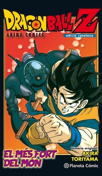 BOLA DE DRAC  Z ANIME COMIC. L'HOME MÉS FORT DEL MÓN | 9788491468288 | TORIYAMA, AKIRA | Llibreria Online de Banyoles | Comprar llibres en català i castellà online