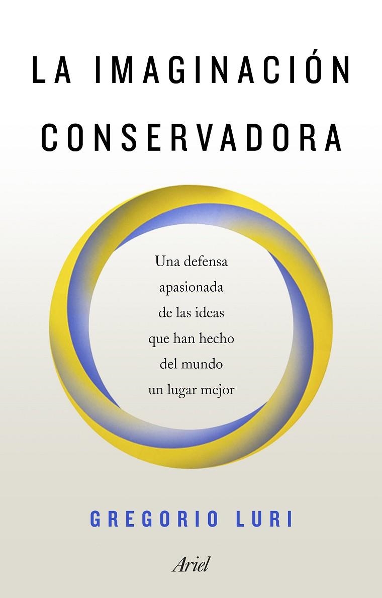 LA IMAGINACIÓN CONSERVADORA | 9788434429611 | LURI, GREGORIO | Llibreria L'Altell - Llibreria Online de Banyoles | Comprar llibres en català i castellà online - Llibreria de Girona