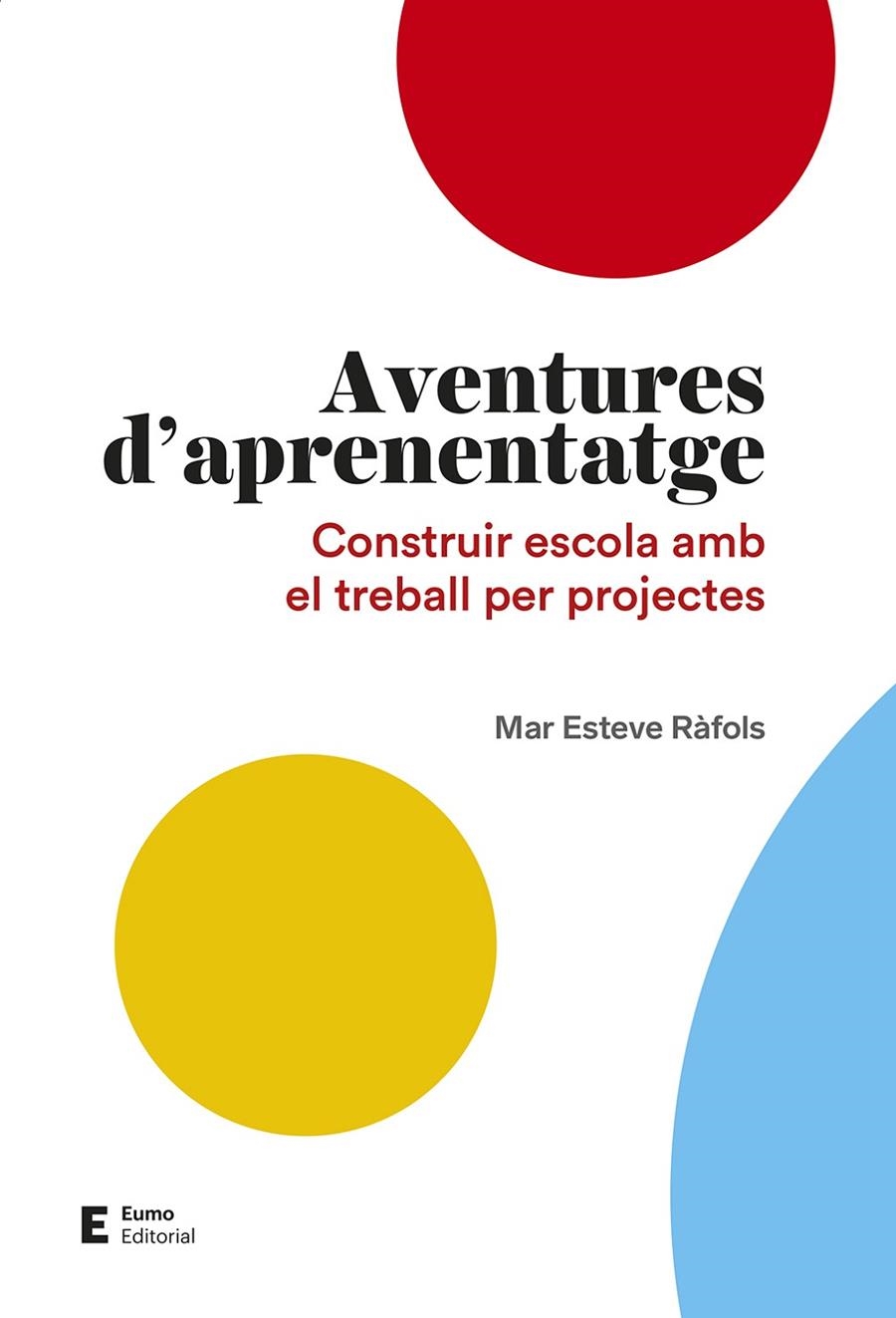 AVENTURES D'APRENENTATGE | 9788497666497 | ESTEVE RÀFOLS, MAR | Llibreria L'Altell - Llibreria Online de Banyoles | Comprar llibres en català i castellà online - Llibreria de Girona