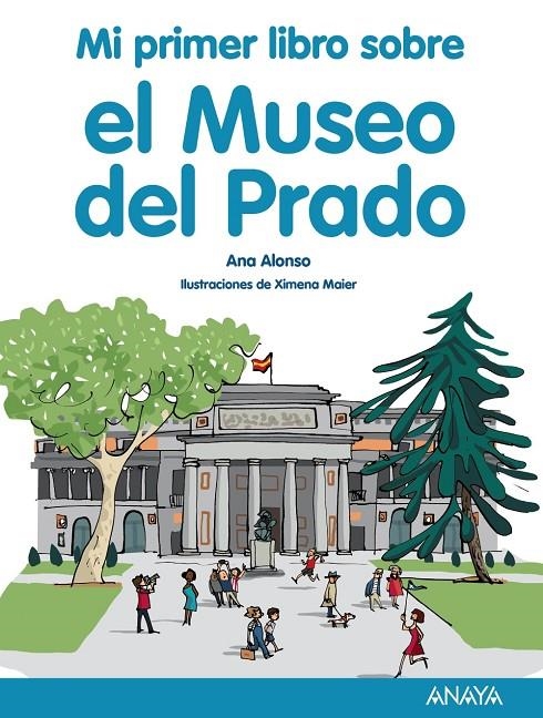 MI PRIMER LIBRO SOBRE EL MUSEO DEL PRADO | 9788469848050 | ALONSO, ANA | Llibreria L'Altell - Llibreria Online de Banyoles | Comprar llibres en català i castellà online - Llibreria de Girona