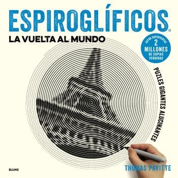 ESPIROGLÍFICOS. LA VUELTA AL MUNDO | 9788417254919 | PAVITTE, THOMAS | Llibreria L'Altell - Llibreria Online de Banyoles | Comprar llibres en català i castellà online - Llibreria de Girona