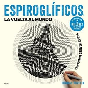 ESPIROGLÍFICOS. LA VUELTA AL MUNDO | 9788417254919 | PAVITTE, THOMAS | Llibreria Online de Banyoles | Comprar llibres en català i castellà online