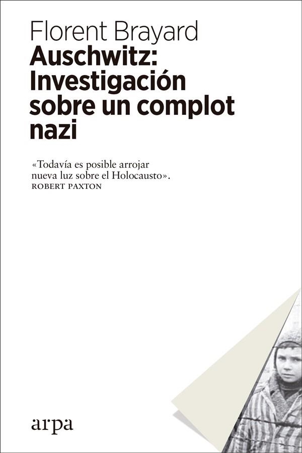 AUSCHWITZ: INVESTIGACIÓN SOBRE UN COMPLOT NAZI | 9788417623012 | BRAYARD, FLORENT | Llibreria L'Altell - Llibreria Online de Banyoles | Comprar llibres en català i castellà online - Llibreria de Girona