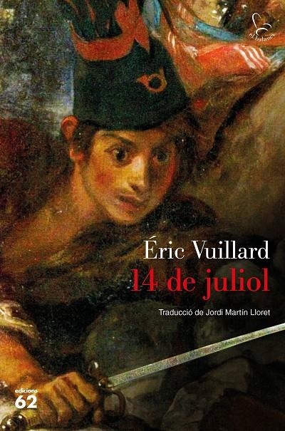 14 DE JULIOL | 9788429777505 | VUILLARD, ÉRIC | Llibreria L'Altell - Llibreria Online de Banyoles | Comprar llibres en català i castellà online - Llibreria de Girona
