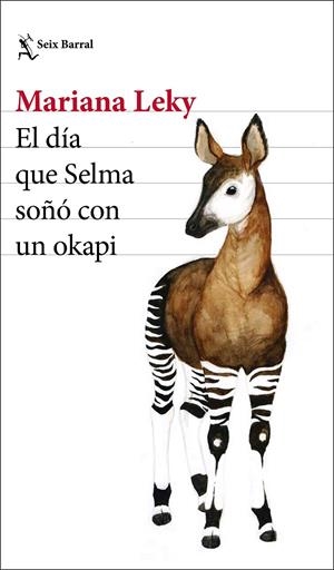 DÍA QUE SELMA SOÑÓ CON UN OKAPI, EL | 9788432234651 | LEKY, MARIANA | Llibreria Online de Banyoles | Comprar llibres en català i castellà online