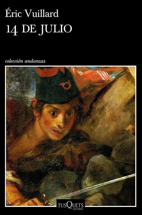 14 DE JULIO | 9788490666425 | VUILLARD, ÉRIC | Llibreria L'Altell - Llibreria Online de Banyoles | Comprar llibres en català i castellà online - Llibreria de Girona