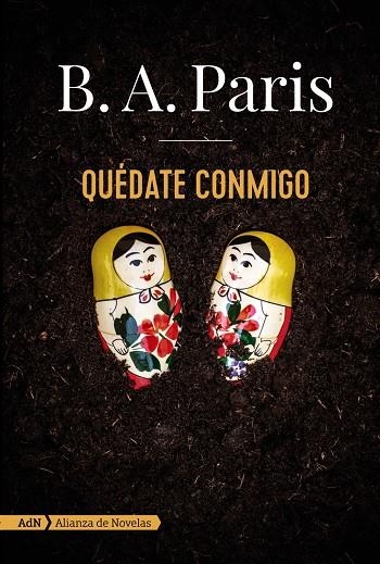 QUÉDATE CONMIGO | 9788491814108 | PARIS, B. A. | Llibreria L'Altell - Llibreria Online de Banyoles | Comprar llibres en català i castellà online - Llibreria de Girona
