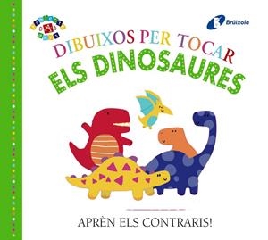 DIBUIXOS PER TOCAR. ELS DINOSAURES | 9788499069210 | AAVV | Llibreria L'Altell - Llibreria Online de Banyoles | Comprar llibres en català i castellà online - Llibreria de Girona