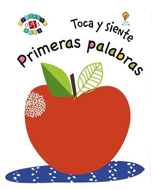TOCA Y SIENTE. PRIMERAS PALABRAS | 9788469623619 | VARIOS AUTORES | Llibreria L'Altell - Llibreria Online de Banyoles | Comprar llibres en català i castellà online - Llibreria de Girona
