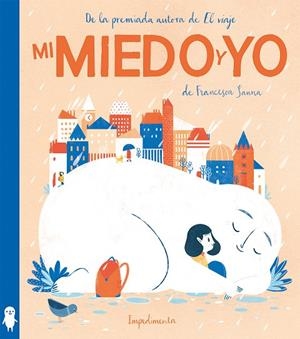 MI MIEDO Y YO | 9788417115852 | SANNA, FRANCESCA | Llibreria L'Altell - Llibreria Online de Banyoles | Comprar llibres en català i castellà online - Llibreria de Girona