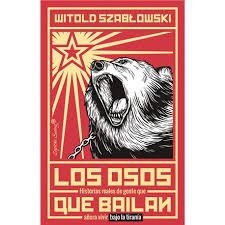 OSOS QUE BAILAN, LOS | 9788494966743 | SZABLOWSKI, WITOLD | Llibreria L'Altell - Llibreria Online de Banyoles | Comprar llibres en català i castellà online - Llibreria de Girona