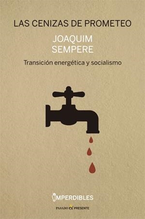 CENIZAS DE PROMETEO, LAS | 9788494820854 | SEMPERE, JOAQUIM | Llibreria Online de Banyoles | Comprar llibres en català i castellà online