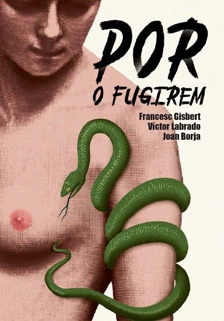 POR O FUGIREM | 9788417497088 | GISBERT MUÑOZ, FRANCESC/LABRADO, VICTOR/BORJA SANZ, JOAN | Llibreria L'Altell - Llibreria Online de Banyoles | Comprar llibres en català i castellà online - Llibreria de Girona