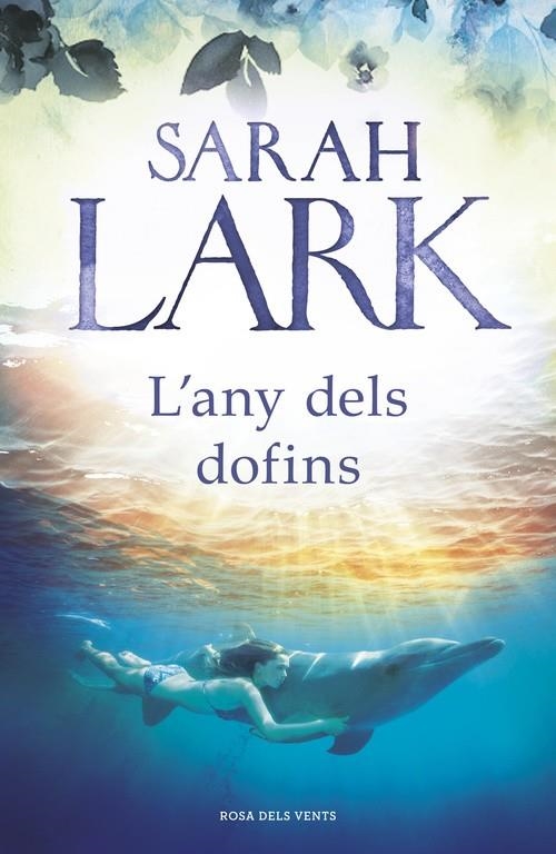 ANY DELS DOFINS, L' | 9788417627140 | LARK, SARAH | Llibreria Online de Banyoles | Comprar llibres en català i castellà online
