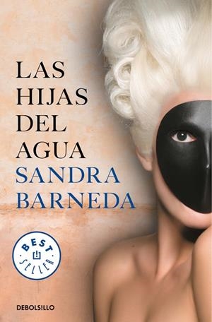 HIJAS DEL AGUA, LAS | 9788466346160 | BARNEDA, SANDRA | Llibreria L'Altell - Llibreria Online de Banyoles | Comprar llibres en català i castellà online - Llibreria de Girona