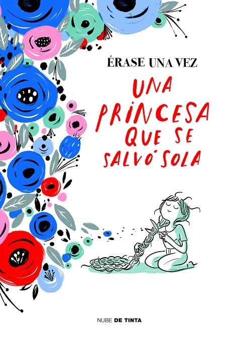 ÉRASE UNA VEZ UNA PRINCESA QUE SE SALVÓ SOLA | 9788416588862 | AAVV | Llibreria L'Altell - Llibreria Online de Banyoles | Comprar llibres en català i castellà online - Llibreria de Girona