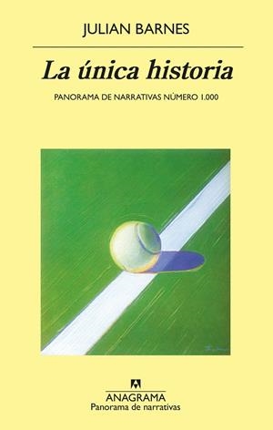 LA ÚNICA HISTORIA | 9788433980243 | BARNES, JULIAN | Llibreria L'Altell - Llibreria Online de Banyoles | Comprar llibres en català i castellà online - Llibreria de Girona
