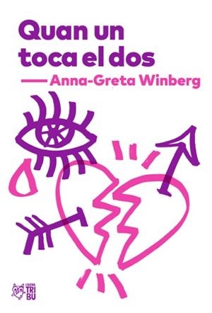 QUAN UN TOCA EL DOS | 9788494911026 | WINBERG, ANNA-GRETA | Llibreria L'Altell - Llibreria Online de Banyoles | Comprar llibres en català i castellà online - Llibreria de Girona