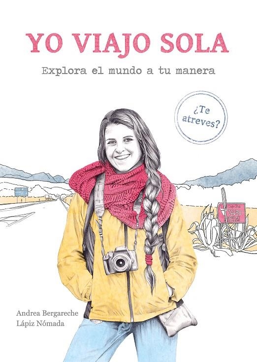YO VIAJO SOLA | 9788417560737 | ANDREA BERGARECHE - LÁPIZ NÓMADA | Llibreria L'Altell - Llibreria Online de Banyoles | Comprar llibres en català i castellà online - Llibreria de Girona