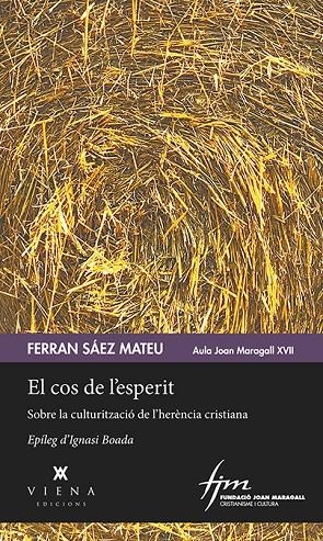 EL COS DE L'ESPERIT | 9788494959226 | SÁEZ MATEU, FERRAN | Llibreria L'Altell - Llibreria Online de Banyoles | Comprar llibres en català i castellà online - Llibreria de Girona
