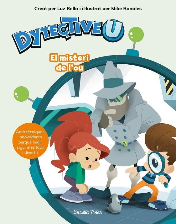 DYTECTIVEU. EL MISTERI DE L'OU | 9788491377092 | LUZ RELLO | Llibreria Online de Banyoles | Comprar llibres en català i castellà online