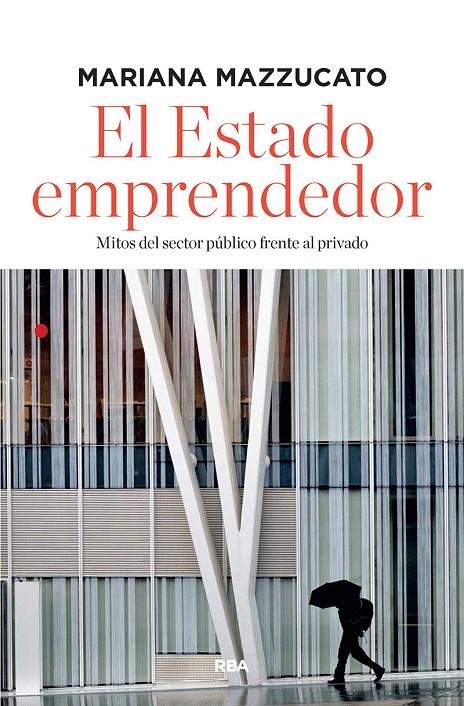 EL ESTADO EMPRENDEDOR | 9788491872771 | MAZZUCATO MARIANA | Llibreria L'Altell - Llibreria Online de Banyoles | Comprar llibres en català i castellà online - Llibreria de Girona