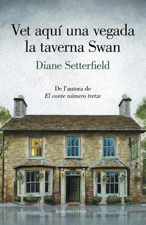 VET AQUÍ UNA VEGADA LA TAVERNA SWAN | 9788417444945 | SETTERFIELD, DIANE | Llibreria L'Altell - Llibreria Online de Banyoles | Comprar llibres en català i castellà online - Llibreria de Girona