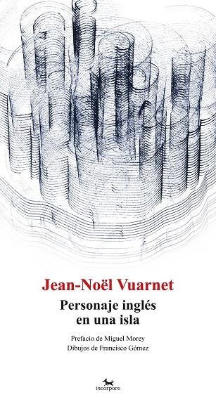 PERSONAJE INGLÉS EN UNA ISLA | 9782954497938 | JEAN-NOEL VUARNET | Llibreria L'Altell - Llibreria Online de Banyoles | Comprar llibres en català i castellà online - Llibreria de Girona
