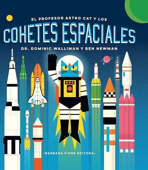 LPROFESOR ASTRO CAT Y LOS COHETES ESPACIALES, EL | 9788416985159 | WALLIMAN, DOMINIC | Llibreria Online de Banyoles | Comprar llibres en català i castellà online