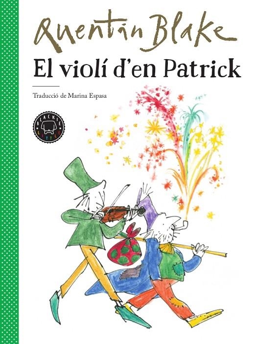 VIOLÍ D'EN PATRICK, EL | 9788417552220 | BLAKE, QUENTIN | Llibreria L'Altell - Llibreria Online de Banyoles | Comprar llibres en català i castellà online - Llibreria de Girona